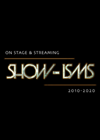 SHOW-ISMS
